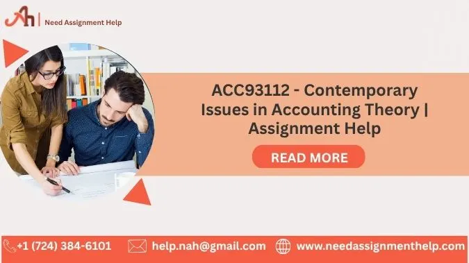	ACC93112 - Contemporary Issues in Accounting Theory | Assignment Help